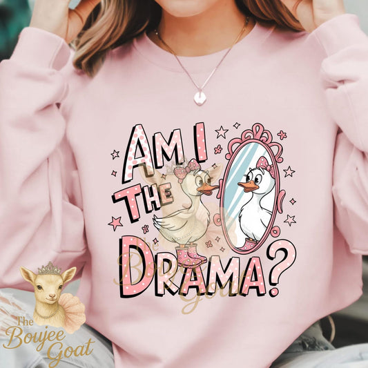 Am I the Drama?